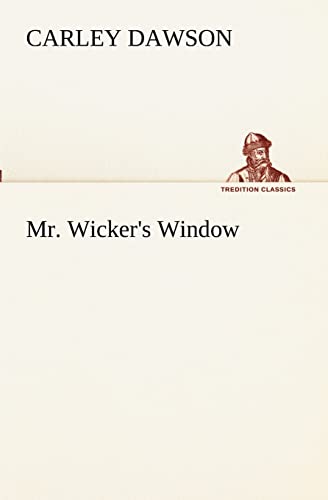 9783849190309: Mr. Wicker's Window