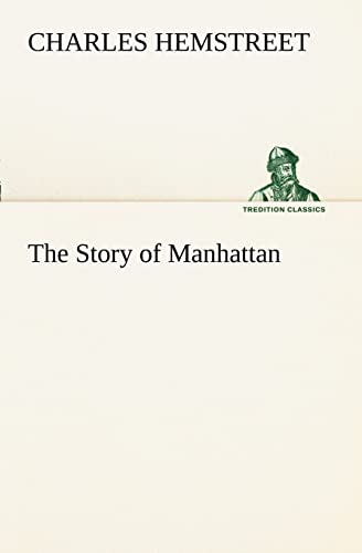 Imagen de archivo de The Story of Manhattan a la venta por Lucky's Textbooks