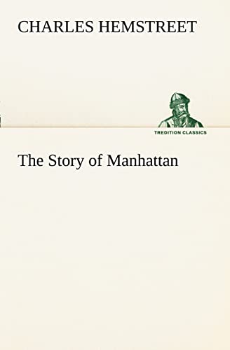 Stock image for The Story of Manhattan for sale by Lucky's Textbooks