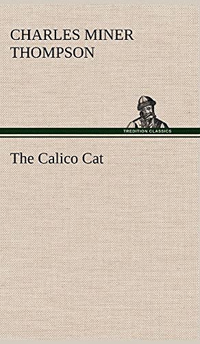 Imagen de archivo de The Calico Cat a la venta por Lucky's Textbooks