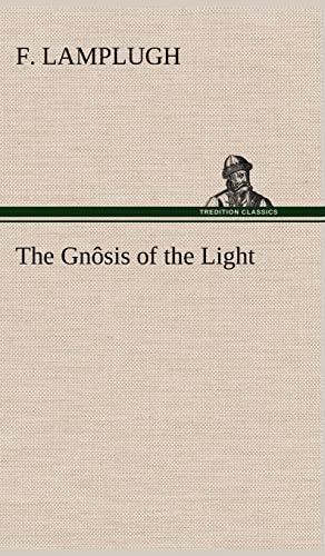 Stock image for The Gnsis of the Light for sale by Lucky's Textbooks
