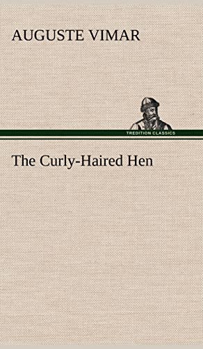 9783849195038: The Curly-Haired Hen