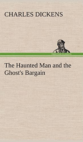 9783849195441: The Haunted Man and the Ghost's Bargain