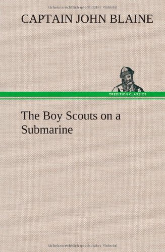 Beispielbild fr The Boy Scouts on a Submarine zum Verkauf von Lucky's Textbooks