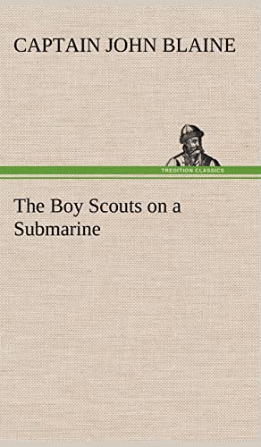 Imagen de archivo de The Boy Scouts on a Submarine a la venta por Lucky's Textbooks