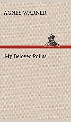 Imagen de archivo de 'My Beloved Poilus' a la venta por Lucky's Textbooks