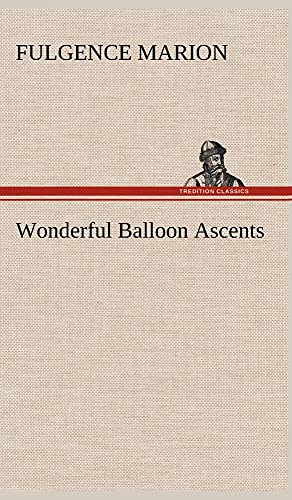 9783849197629: Wonderful Balloon Ascents