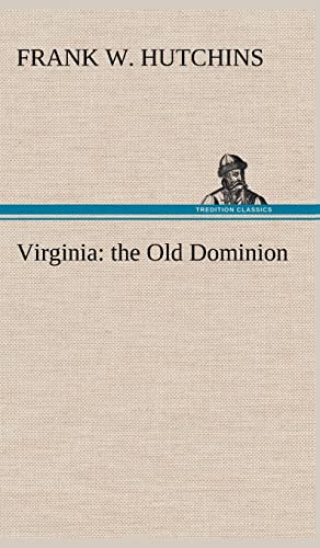 9783849198046: Virginia: the Old Dominion