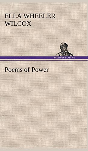 Poems of Power (9783849198350) by Wilcox, Ella Wheeler