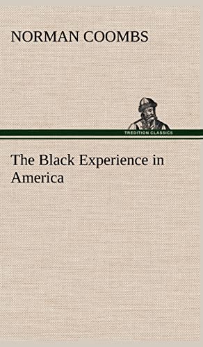 Imagen de archivo de The Black Experience in America a la venta por ThriftBooks-Dallas