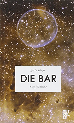 Imagen de archivo de Die Bar: Eine Erzhlung a la venta por medimops