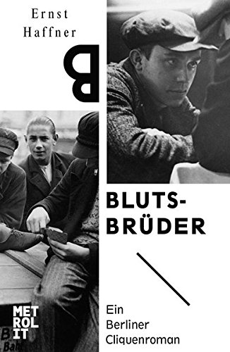 Beispielbild für Blutsbrüder: Ein Berliner Cliquenroman zum Verkauf von medimops