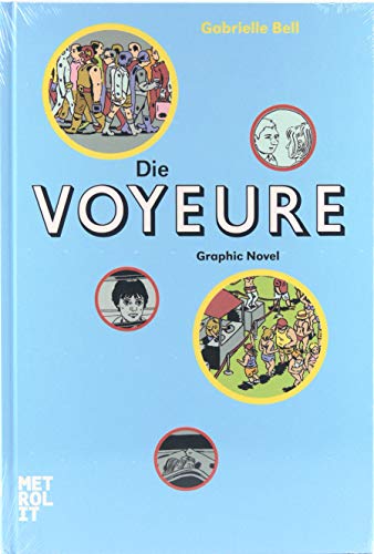 Stock image for Die Voyeure : Graphic Novel. [bers.: Thomas Stegers] for sale by Antiquariat Roland Mayrhans