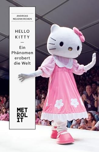 9783849303280: Hello Kitty - ein Phnomen erobert die Welt