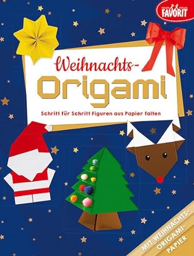 Beispielbild fr Weihnachts-Origami: Schritt fr Schritt Figuren aus Papier falten zum Verkauf von medimops