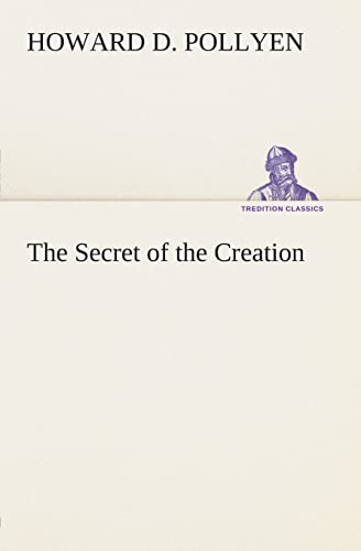 9783849504168: The Secret of the Creation