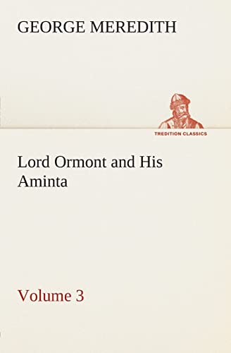 Lord Ormont and His Aminta - Volume 3 - George Meredith