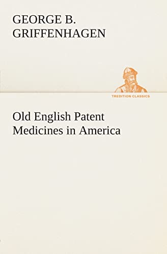 Imagen de archivo de Old English Patent Medicines in America a la venta por Lucky's Textbooks