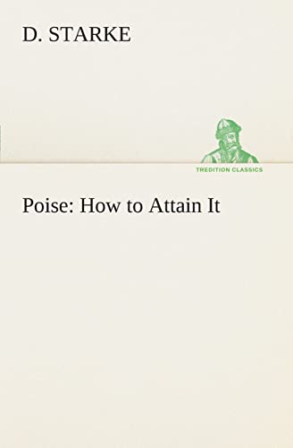 9783849505967: Poise: How to Attain It