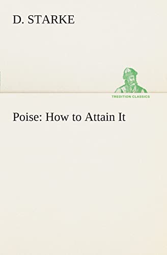 Stock image for Poise: How to Attain It for sale by Chiron Media