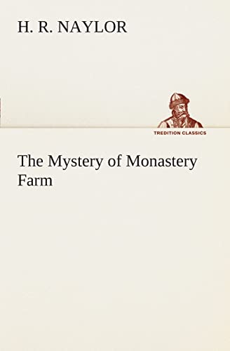 Imagen de archivo de The Mystery of Monastery Farm a la venta por Lucky's Textbooks