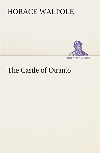 9783849507107: The Castle of Otranto (TREDITION CLASSICS)