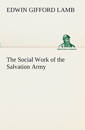 9783849508371: The Social Work of the Salvation Army