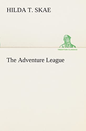 Imagen de archivo de The Adventure League a la venta por Lucky's Textbooks