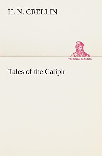 Imagen de archivo de Tales of the Caliph a la venta por Lucky's Textbooks