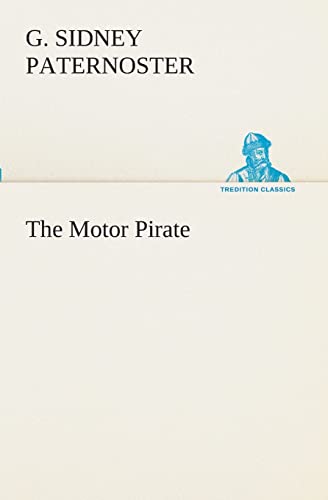 Beispielbild fr The Motor Pirate zum Verkauf von Lucky's Textbooks