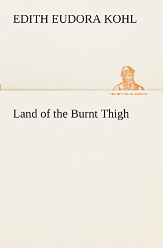 Stock image for Land of the Burnt Thigh for sale by Lucky's Textbooks