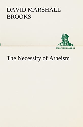 Beispielbild fr The Necessity of Atheism zum Verkauf von Lucky's Textbooks