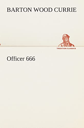 Stock image for Officer 666 for sale by Lucky's Textbooks