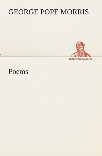 Poems (9783849512668) by Morris, George Pope