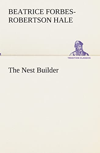 Imagen de archivo de The Nest Builder a la venta por Lucky's Textbooks