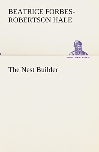 Stock image for The Nest Builder for sale by Lucky's Textbooks