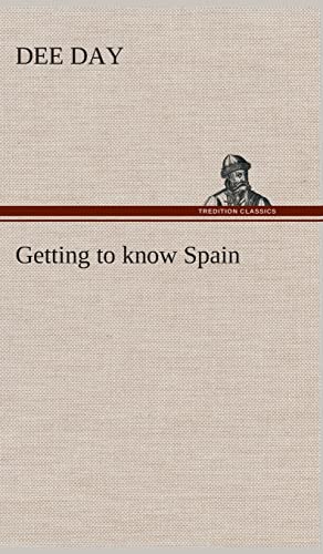 Stock image for Getting to know Spain for sale by Lucky's Textbooks