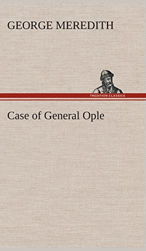 Case of General Ople (9783849515621) by Meredith, George