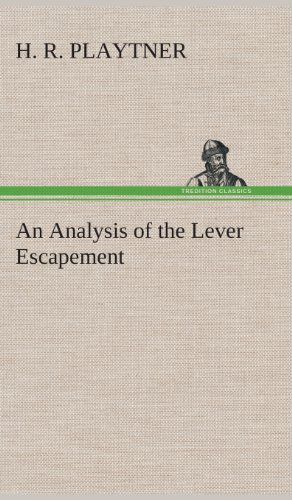 9783849515928: An Analysis of the Lever Escapement