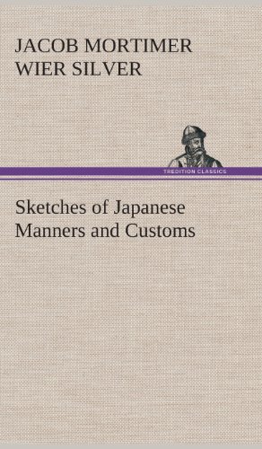9783849516048: Sketches of Japanese Manners and Customs