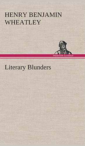 Stock image for Literary Blunders for sale by Lucky's Textbooks