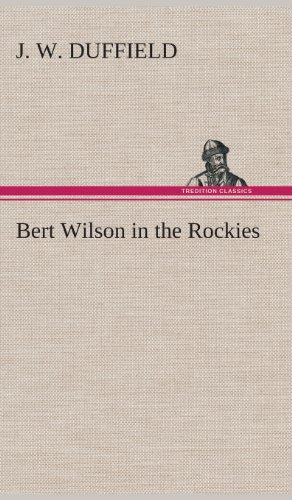 9783849518158: Bert Wilson in the Rockies