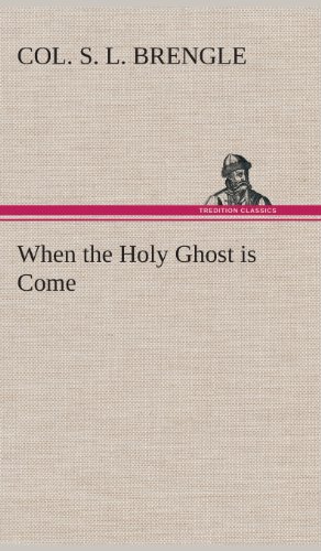 Beispielbild fr When the Holy Ghost is Come zum Verkauf von Lucky's Textbooks