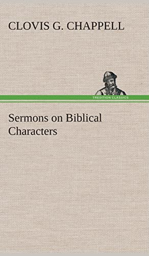 Stock image for Sermons on Biblical Characters for sale by Lucky's Textbooks