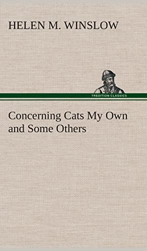 9783849518691: Concerning Cats My Own and Some Others