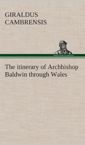 9783849519131: The itinerary of Archbishop Baldwin through Wales
