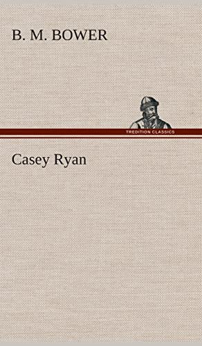 Casey Ryan (9783849519865) by Bower, B M