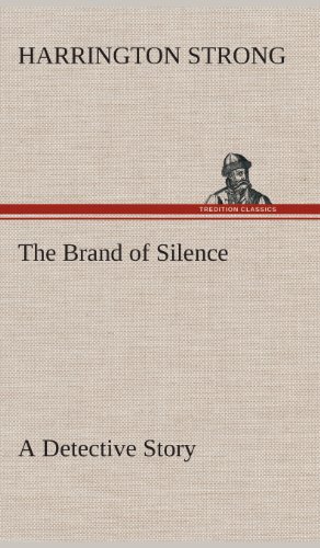 9783849520106: The Brand of Silence A Detective Story