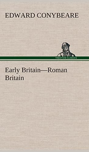 Imagen de archivo de Early Britain-Roman Britain a la venta por Reuseabook