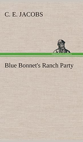 Stock image for Blue Bonnet's Ranch Party for sale by Lucky's Textbooks